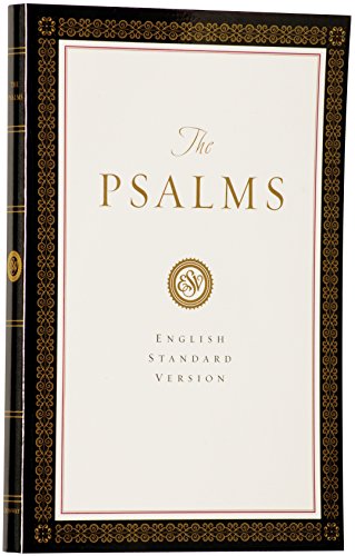 Beispielbild fr The Psalms: English Standard Version zum Verkauf von BooksRun