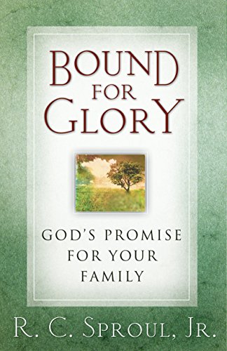 Beispielbild fr Bound for Glory: God's Promise for Your Family zum Verkauf von BooksRun