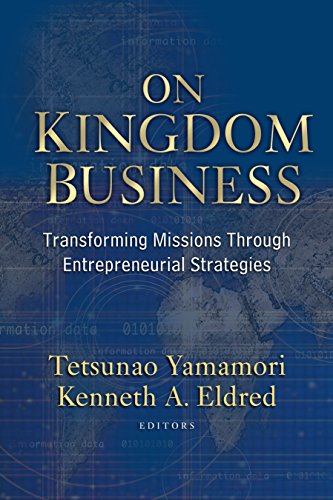 Beispielbild fr On Kingdom Business: Transforming Missions Through Entrepreneurial Strategies zum Verkauf von BooksRun