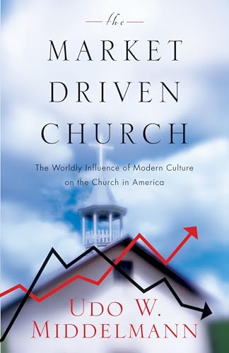 Beispielbild fr The Market-Driven Church: The Worldly Influence of Modern Culture on the Church in America zum Verkauf von Wonder Book