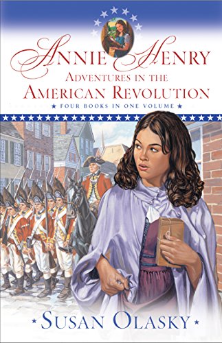 Beispielbild fr Annie Henry: Adventures in the American Revolution zum Verkauf von Goodwill