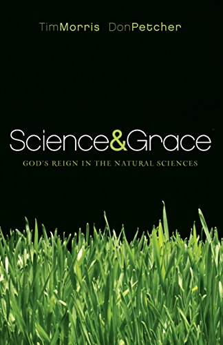 9781581345490: Science and Grace: God's Reign in the Natural Sciences