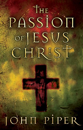 Beispielbild fr THE PASSION OF JESUS CHRIST zum Verkauf von Neil Shillington: Bookdealer/Booksearch