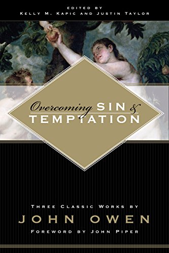 9781581346497: Overcoming Sin & Temptation: Three Classic Works