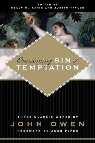 Overcoming Sin and Temptation (9781581346497) by Owen, John