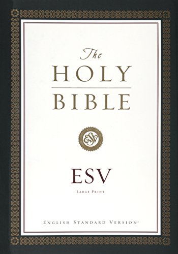 The Holy Bible: ESV English Standard Version (9781581346596) by Smith, Oswald J.; Crossway Bibles; Good News Publishers