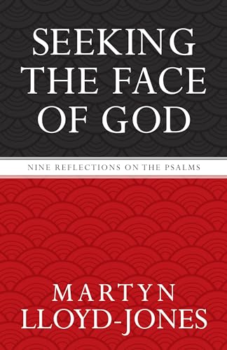 Beispielbild fr Seeking the Face of God : Nine Reflections on the Psalms zum Verkauf von Better World Books