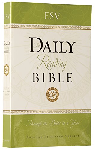 Beispielbild fr ESV Daily Reading Bible, Paperback, Black Letter Text zum Verkauf von The Maryland Book Bank