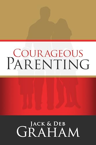 Stock image for Courageous Parenting for sale by Gulf Coast Books