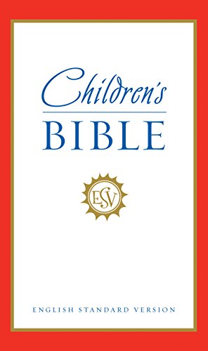 Beispielbild fr ESV Children's Bible (English Standard Version) zum Verkauf von Jenson Books Inc