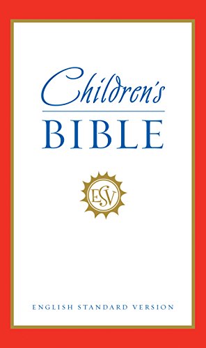9781581347470: ESV Children's Bible (English Standard Version)