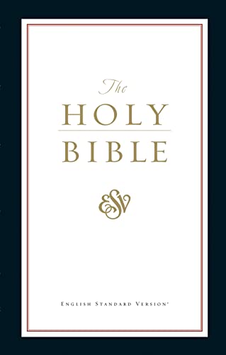 Beispielbild fr The Holy Bible: English Standard Version zum Verkauf von Ergodebooks