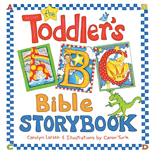 Stock image for The Toddler's ABC Bible Storybook for sale by Better World Books