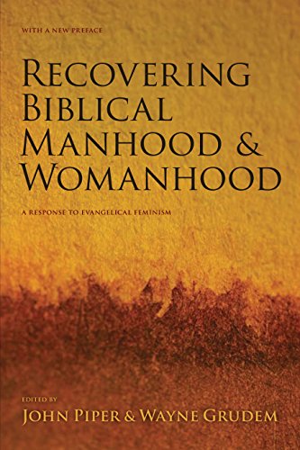 Imagen de archivo de Recovering Biblical Manhood and Womanhood: A Response to Evangelical Feminism a la venta por SecondSale