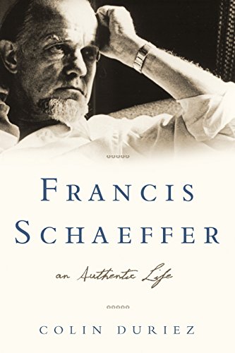 Beispielbild fr Francis Schaeffer: An Authentic Life zum Verkauf von ThriftBooks-Atlanta