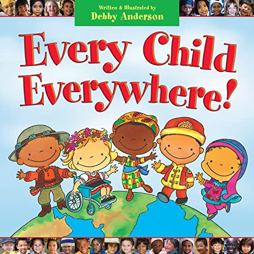 Imagen de archivo de Every Child Everywhere! a la venta por SecondSale
