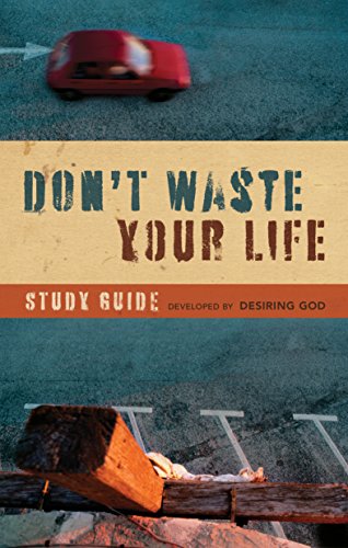9781581348705: Don't Waste Your Life: Study Guide