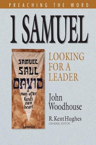 Beispielbild fr 1 Samuel: Look for a Leader [Preaching the Word series] zum Verkauf von Windows Booksellers