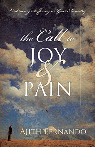 Imagen de archivo de The Call to Joy and Pain: Embracing Suffering in Your Ministry a la venta por SecondSale