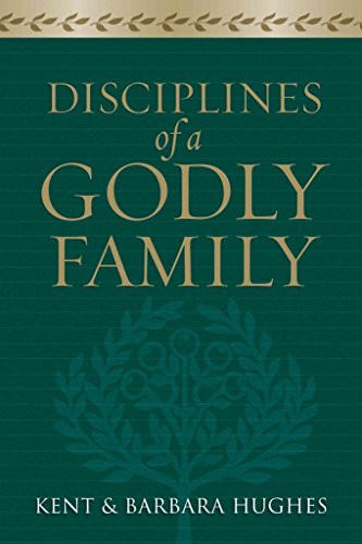 9781581349412: Disciplines of a Godly Family