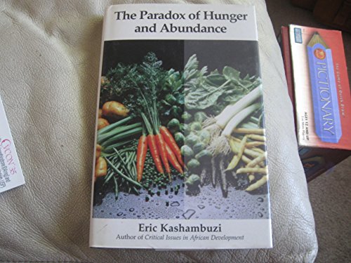 Beispielbild fr The Paradox of Hunger and Abundance zum Verkauf von Bulk Book Warehouse