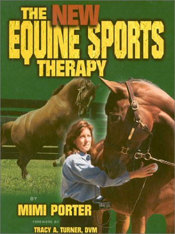 Beispielbild fr The New Equine Sports Therapy (Horse Health Care Library) zum Verkauf von Wonder Book