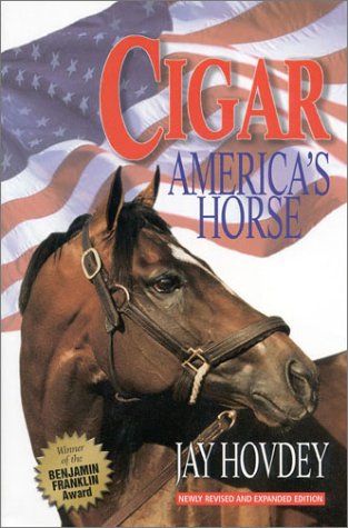 Beispielbild fr Cigar : America's Horse zum Verkauf von Better World Books