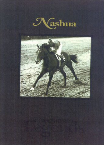 Imagen de archivo de Thoroughbred Legends, No. 8: Nashua a la venta por Lowry's Books