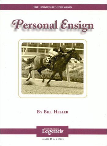 Stock image for Personal Ensign: Thoroughbred Legends for sale by HPB Inc.