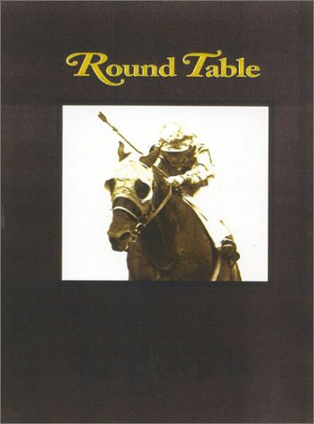 Stock image for Round Table: Thoroughbred Legends (Thoroughbred Legends (Numbered)) for sale by Goodbookscafe