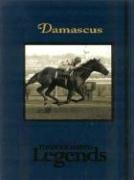 9781581501117: Damascus: Thoroughbred Legends: 22