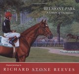 Stock image for Belmont Park: A Century of Champions for sale by ZBK Books