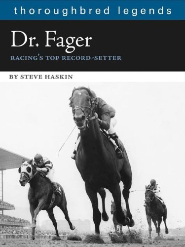 Beispielbild fr Dr. Fager: Racing's Top Record Setter (Thoroughbred Legends (Unnumbered)) zum Verkauf von SecondSale
