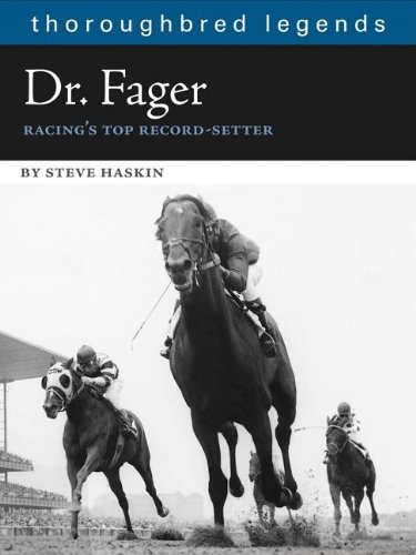 Imagen de archivo de Dr. Fager: Racing's Top Record Setter (Thoroughbred Legends) a la venta por GF Books, Inc.