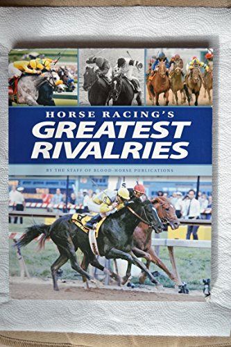 Imagen de archivo de Horse Racing's Greatest Rivalries a la venta por WorldofBooks