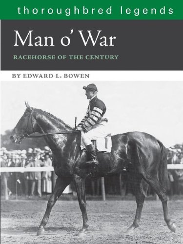 Imagen de archivo de Man O'War: Racehorse of the Century (Thoroughbred Legends (Unnumbered)) a la venta por SecondSale