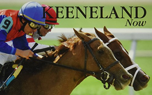 Stock image for Keeneland Now: Keeneland Then for sale by BooksRun