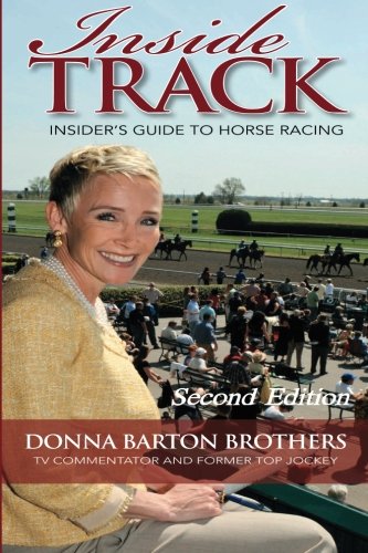 Stock image for Inside Track: Insider's Guide to Horse Racing for sale by SecondSale