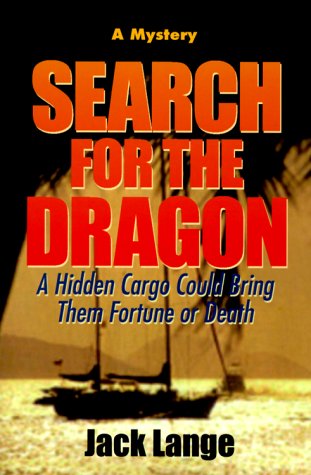 Search for the Dragon (9781581510263) by Lange, Jack