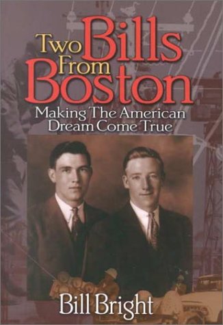 Beispielbild fr Two Bills from Boston : Making the American Dream Come True zum Verkauf von Better World Books