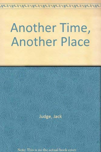 Stock image for Another Time, Another Place for sale by ThriftBooks-Atlanta