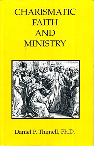 Beispielbild fr Charismatic Faith and Ministry zum Verkauf von Once Upon A Time Books