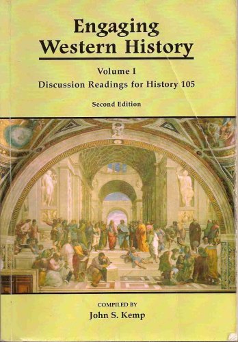 Imagen de archivo de Engaging Western History Volume I: Discussion Readings for History 105 a la venta por A Team Books