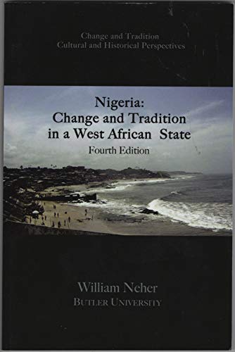 Beispielbild fr Nigeria: Change and Tradition in a West African State zum Verkauf von BooksRun