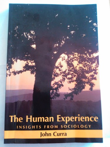 9781581526974: The Human Experience Insights From Sociology