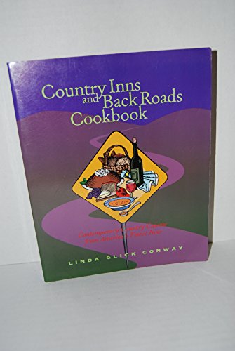 Imagen de archivo de Country Inns and Back Roads Cookbook a la venta por Irish Booksellers