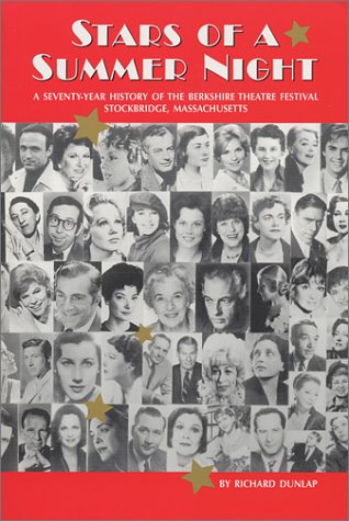 Stock image for Stars of a Summer Night: A Seventy-Year History of the Berkshire Theatre Festival, Stockbridge, Massachusetts for sale by ThriftBooks-Dallas