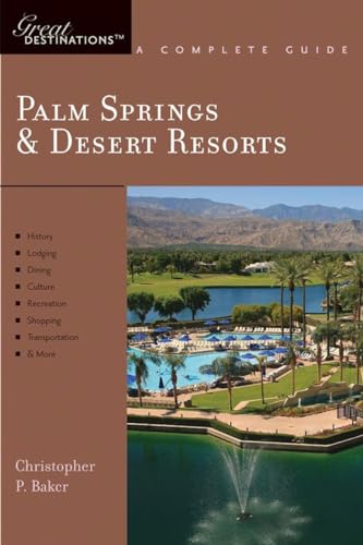 Imagen de archivo de Palm Springs and Desert Resorts: : A Complete Guide a la venta por Better World Books: West