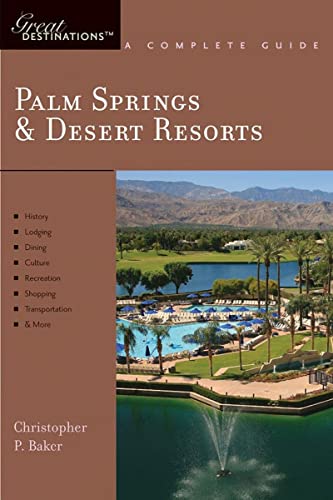 Stock image for Palm Springs and Desert Resorts: : A Complete Guide for sale by Better World Books: West