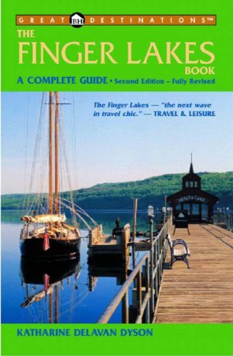 Imagen de archivo de The Finger Lakes Book: A Complete Guide, Second Edition (A Great Destinations Guide) a la venta por SecondSale